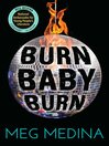 Cover image for Burn Baby Burn